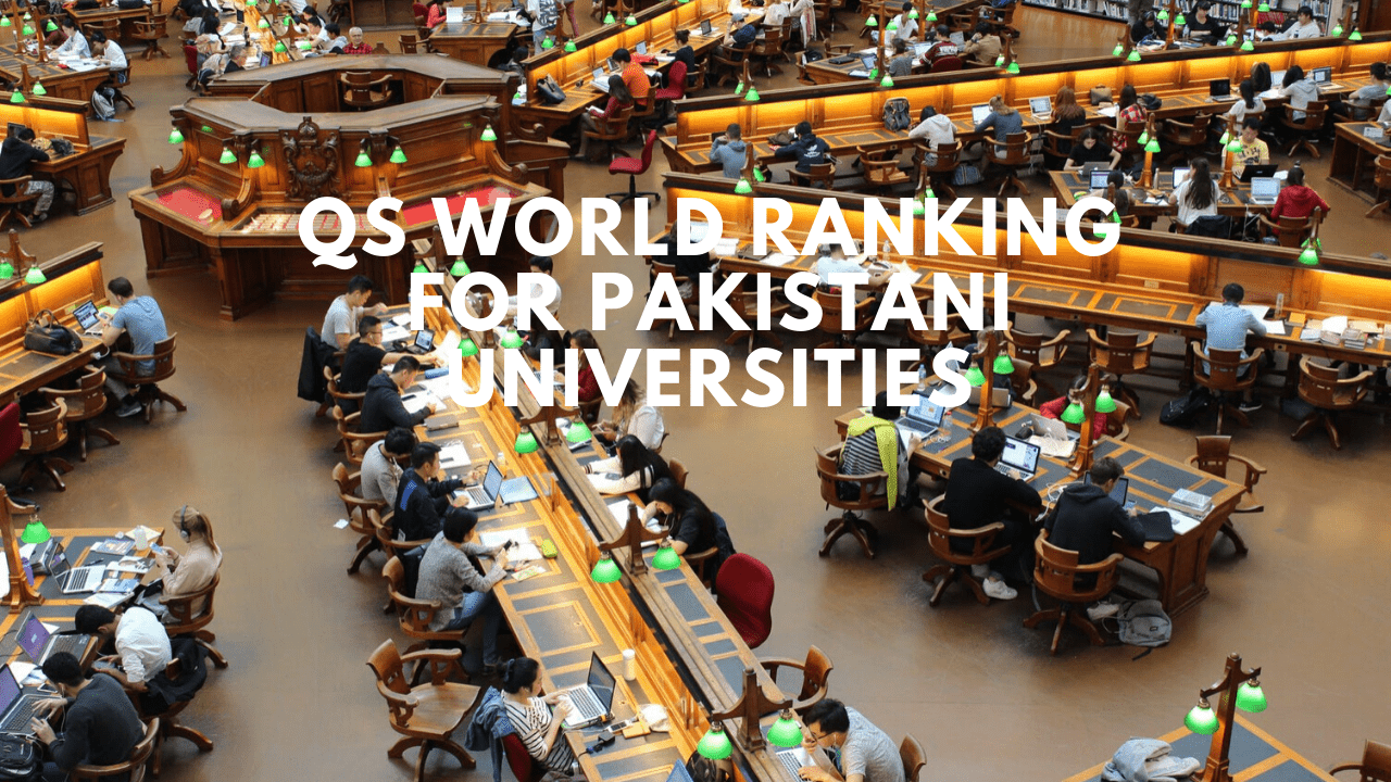 7 Best Engineering Universities in Pakistan According to QS World Ranking