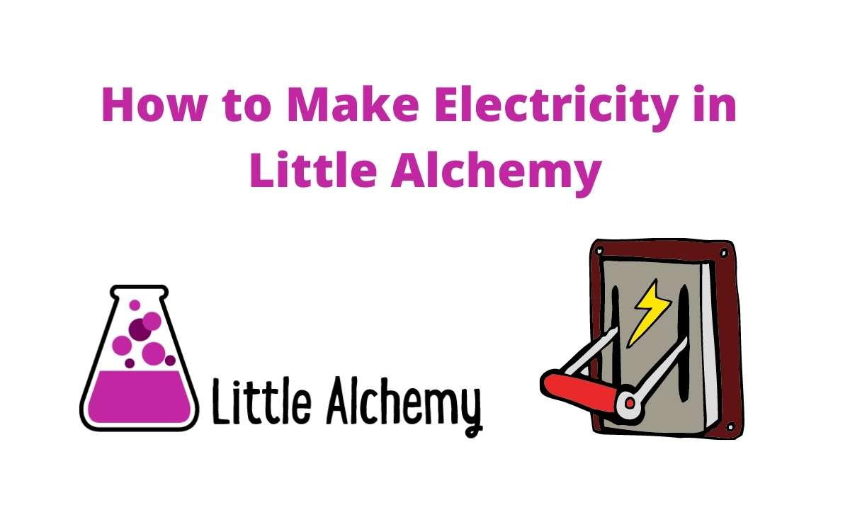 How to Make Electricity in Little Alchemy 9 Hints