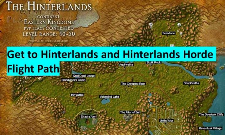 Wow classic the hinterlands как попасть