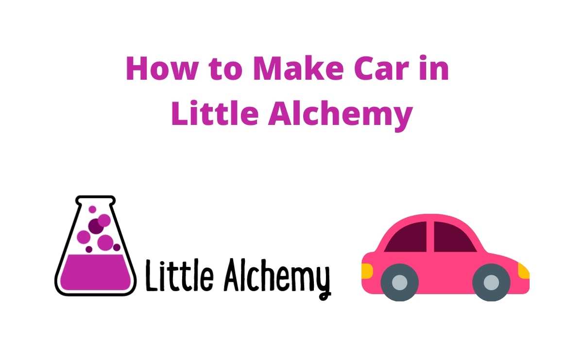 How to make car - Little Alchemy 2 Official Hints and Cheats