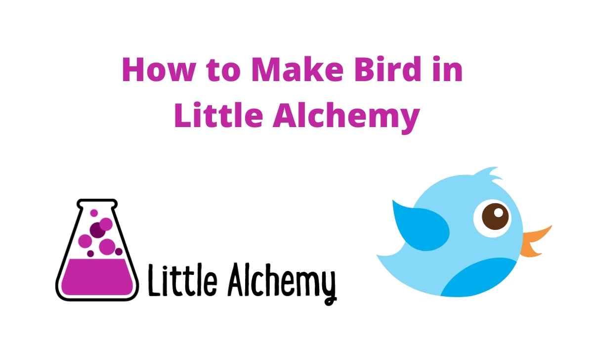 How to make bird in little alchemy 2