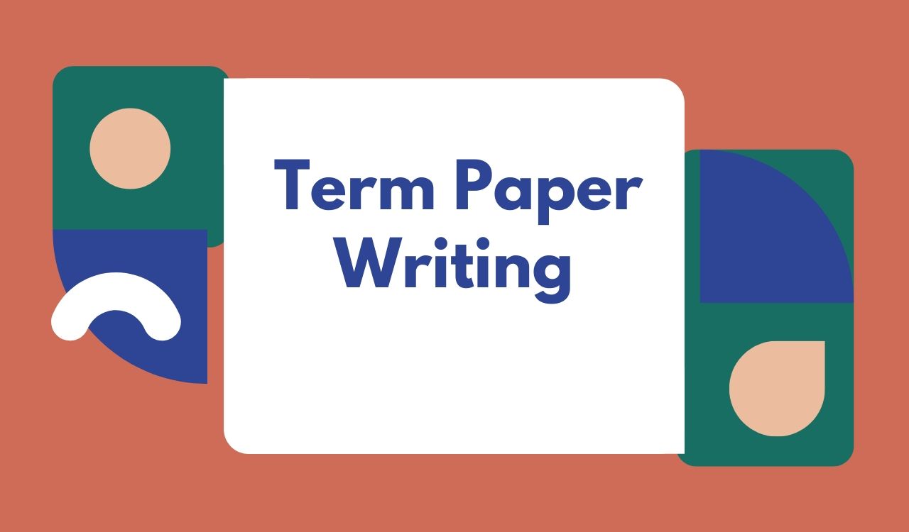 Term Paper Writing: Creating Great Paragraphs